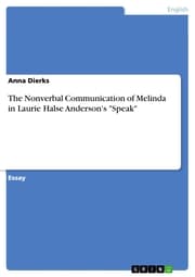 Cover von The Nonverbal Communication of Melinda in Laurie Halse Anderson's 'Speak'