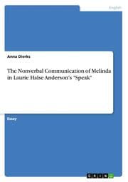 Cover von The Nonverbal Communication of Melinda in Laurie Halse Anderson's 'Speak'