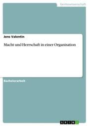 Cover von Macht und Herrschaft in einer Organisation