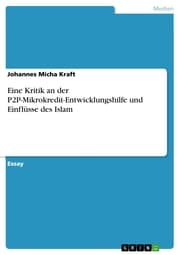Cover von Eine Kritik an der P2P-Mikrokredit-Entwicklungshilfe und Einflüsse des Islam