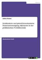 Cover von Strukturierte und prioritätenorientierte Patientenversorgung. Akronyme in der präklinischen Notfallmedizin