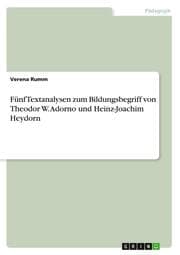Cover von Fünf Textanalysen zum Bildungsbegriff von Theodor W. Adorno und Heinz-Joachim Heydorn