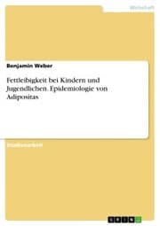 Cover von Fettleibigkeit bei Kindern und Jugendlichen. Epidemiologie von Adipositas