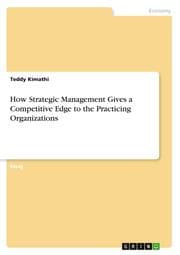 Cover von How Strategic Management Gives a Competitive Edge to the Practicing Organizations