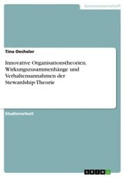 Cover von Innovative Organisationstheorien. Wirkungszusammenhänge und Verhaltensannahmen der Stewardship-Theorie