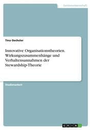 Cover von Innovative Organisationstheorien. Wirkungszusammenhänge und Verhaltensannahmen der Stewardship-Theorie