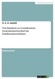 Cover von Von Initiation zu Consideration. Generationenwechsel im Familienunternehmen