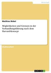 Cover von Möglichkeiten und Grenzen in der Verhandlungsführung nach dem Harvard-Konzept