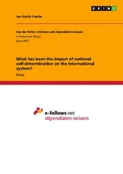 Cover von What has been the impact of national self-determination on the international system?
