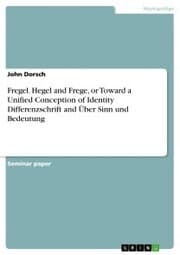 Cover von Fregel. Hegel and Frege, or Toward a Unified Conception of Identity Differenzschrift and Über Sinn und Bedeutung