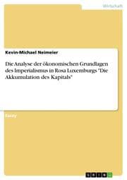 Cover von Die Analyse der ökonomischen Grundlagen des Imperialismus in Rosa Luxemburgs 'Die Akkumulation des Kapitals'