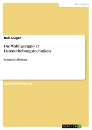 Cover von Die Wahl geeigneter Datenerhebungstechniken
