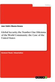 Cover von Global Security, the Number One Dilemma of the World Community: the Case of the United States