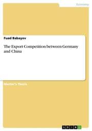 Cover von The Export Competition between Germany and China
