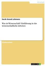 Cover von Was ist Wissenschaft? Einführung in das wissenschaftliche Arbeiten
