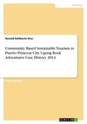 Cover von Community Based Sustainable Tourism in Puerto Princesa City. Ugong Rock Adventures Case History 2014