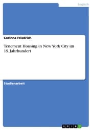Cover von Tenement Housing in New York City im 19. Jahrhundert