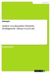 Cover von Analyse von Alexandra Chreitehs Erstlingswerk 'Always Coca-Cola'