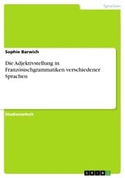 Cover von Die Adjektivstellung in Französischgrammatiken verschiedener Sprachen