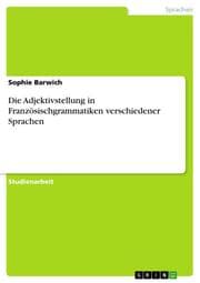 Cover von Die Adjektivstellung in Französischgrammatiken verschiedener Sprachen