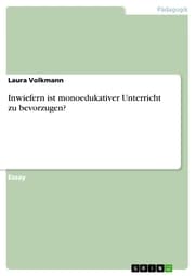 Cover von Inwiefern ist monoedukativer Unterricht zu bevorzugen?