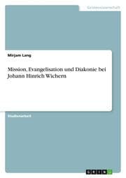 Cover von Mission, Evangelisation und Diakonie bei Johann Hinrich Wichern