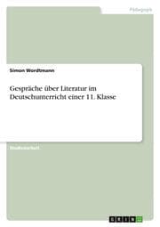 Cover von Gespräche über Literatur im Deutschunterricht einer 11. Klasse