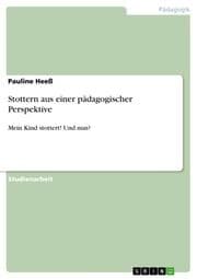 Cover von Stottern aus einer pädagogischer Perspektive