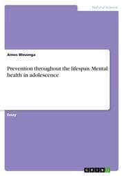 Cover von Prevention throughout the lifespan. Mental health in adolescence