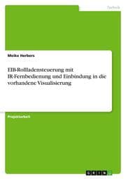 Cover von EIB-Rollladensteuerung mit IR-Fernbedienung und Einbindung in die vorhandene Visualisierung