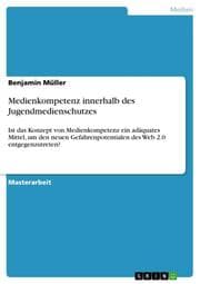 Cover von Medienkompetenz innerhalb des Jugendmedienschutzes