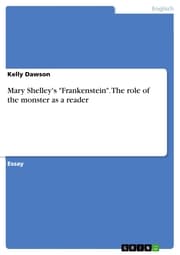 Cover von Mary Shelley's 'Frankenstein'. The role of the monster as a reader