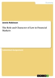 Cover von The Role and Character of Law in Financial Markets