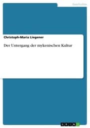 Cover von Der Untergang der mykenischen Kultur