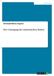 Cover von Der Untergang der mykenischen Kultur