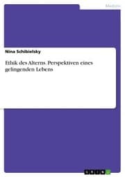 Cover von Ethik des Alterns. Perspektiven eines gelingenden Lebens