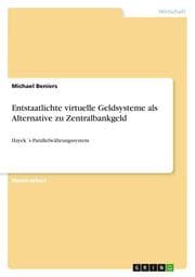 Cover von Entstaatlichte virtuelle Geldsysteme als Alternative zu Zentralbankgeld