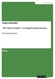 Cover von 'Die blaue Stunde' von Ingeborg Bachmann
