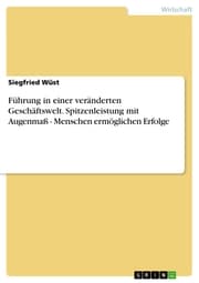 Cover von Führung in einer veränderten Geschäftswelt. Spitzenleistung mit Augenmaß - Menschen ermöglichen Erfolge