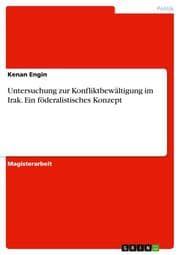 Cover von Untersuchung zur Konfliktbewältigung im Irak. Ein föderalistisches Konzept