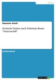 Cover von Erotische Vanitas nach Sebastian Brants 'Narrenschiff'