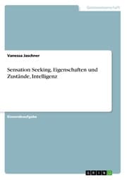 Cover von Sensation Seeking, Eigenschaften und Zustände, Intelligenz