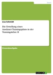 Cover von Die Erstellung eines Ausdauer-Trainingsplans in der Trainingslehre II