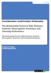 Cover von The Relationship between Male Dentistry Students' Metacognitive Awareness and Listening Performance