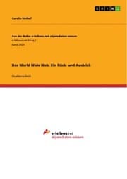 Cover von Das World Wide Web. Ein Rück- und Ausblick