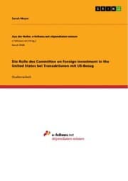 Cover von Die Rolle des Committee on Foreign Investment in the United States bei Transaktionen mit US-Bezug