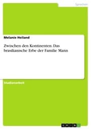Cover von Zwischen den Kontinenten. Das brasilianische Erbe der Familie Mann