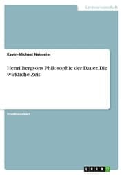 Cover von Henri Bergsons Philosophie der Dauer. Die wirkliche Zeit