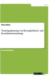 Cover von Trainingsplanung von Beweglichkeits- und Koordinationstraining