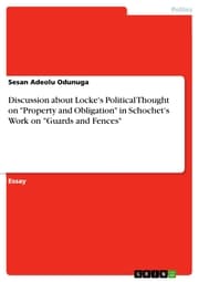 Cover von Discussion about Locke's Political Thought on 'Property and Obligation' in Schochet's Work on 'Guards and Fences'